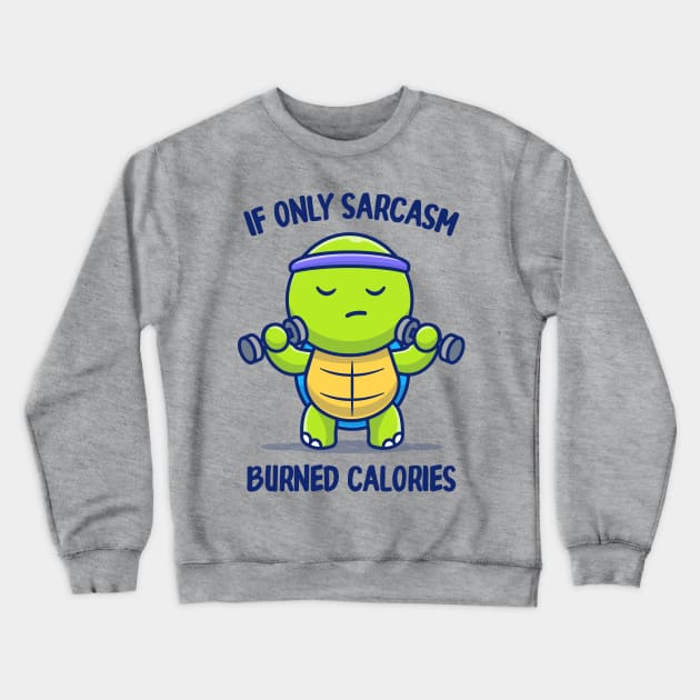 Burning Calories Crewneck Sweatshirt by CoDDesigns